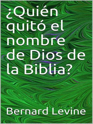 cover image of ¿Quién quitó el nombre de Dios de la Biblia?
